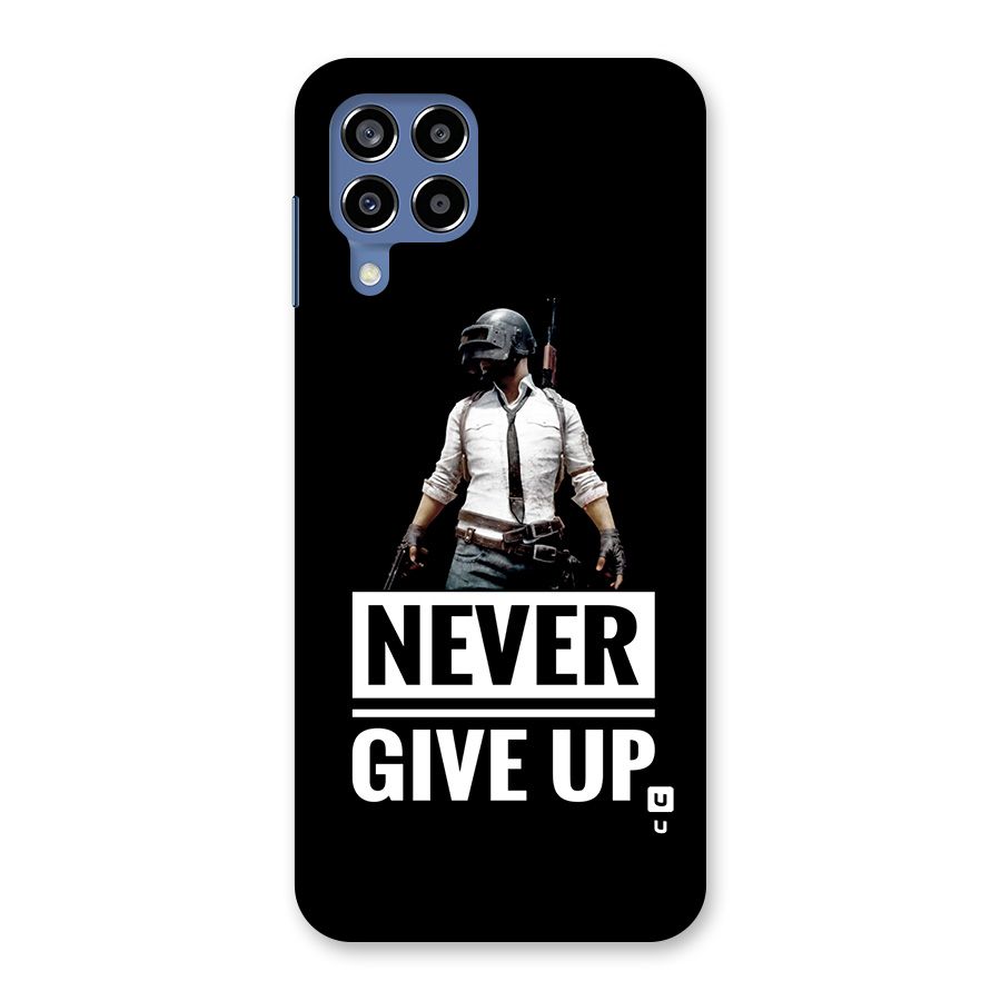 Never Giveup Back Case for Galaxy M53 5G