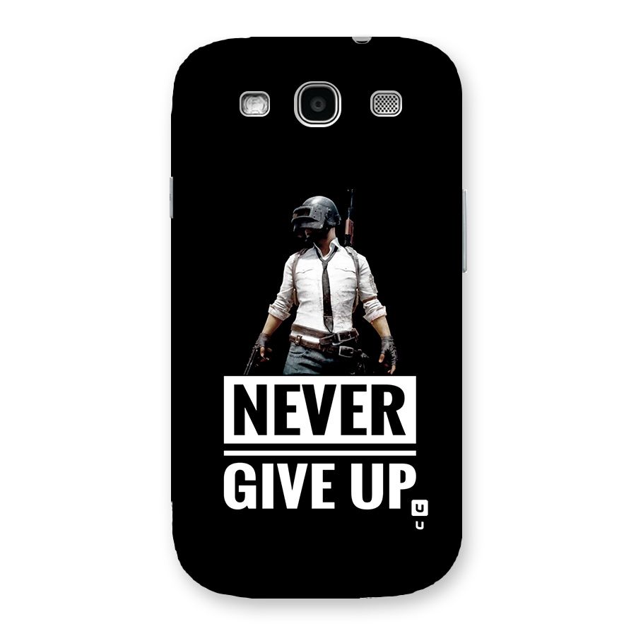 Never Giveup Back Case for Galaxy S3