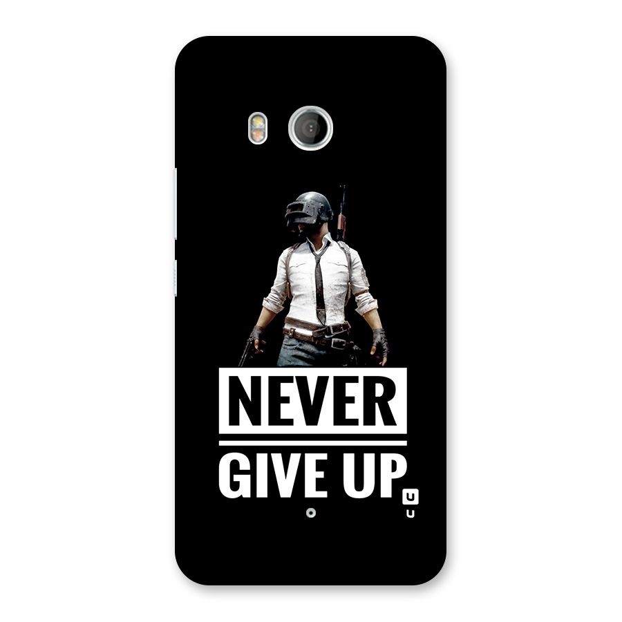Never Giveup Back Case for HTC U11