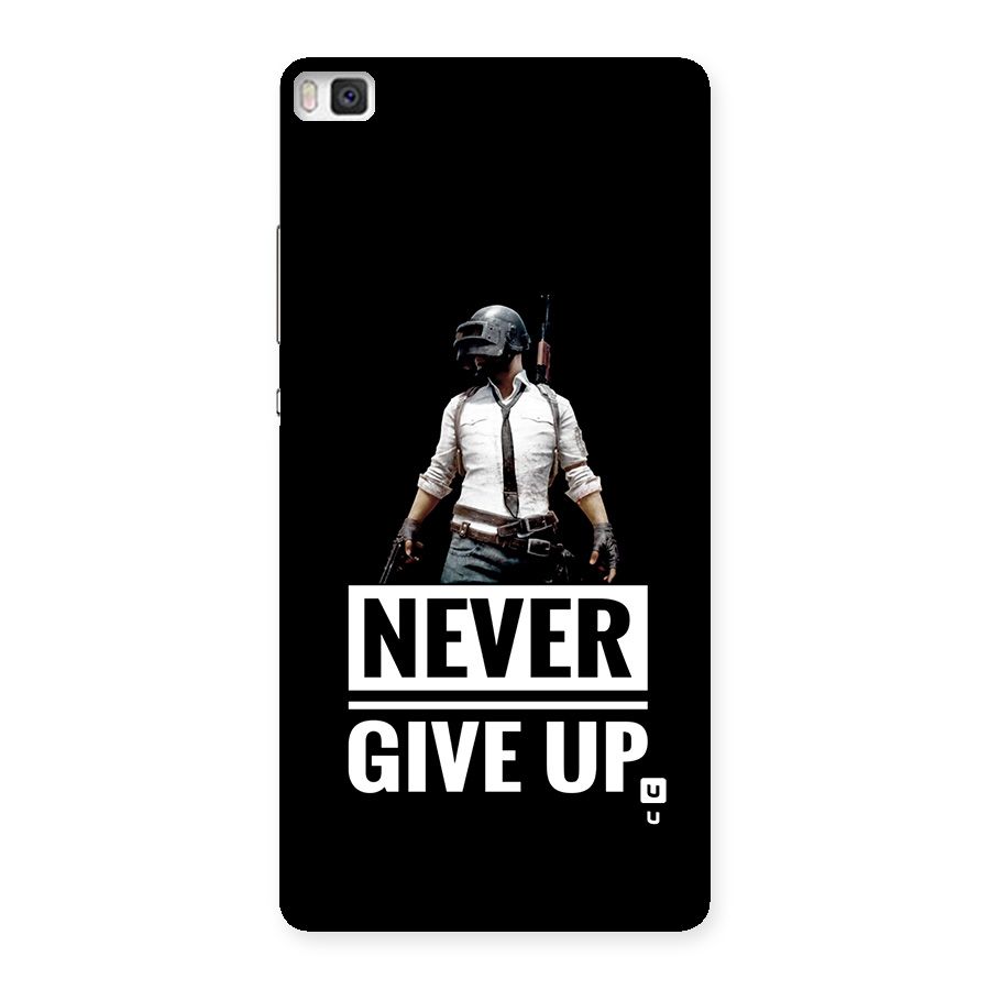 Never Giveup Back Case for Huawei P8