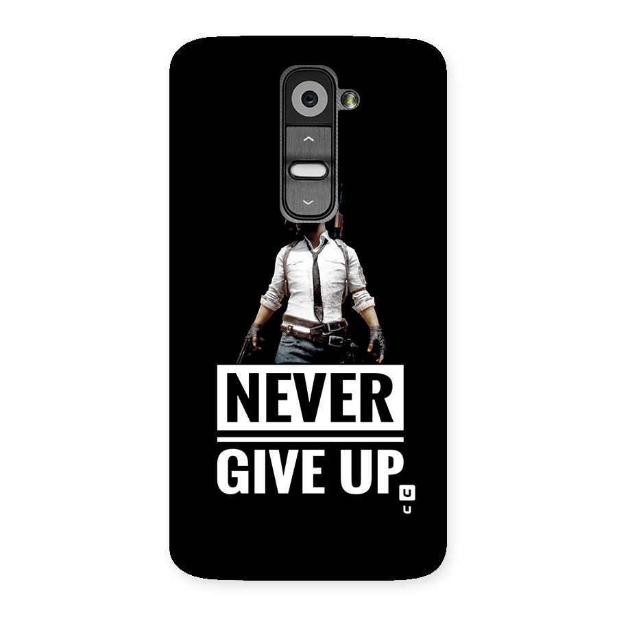 Never Giveup Back Case for LG G2