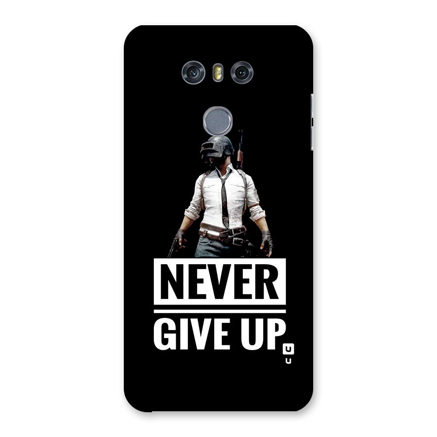Never Giveup Back Case for LG G6
