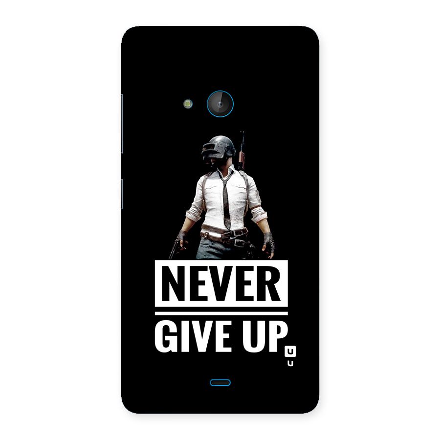 Never Giveup Back Case for Lumia 540