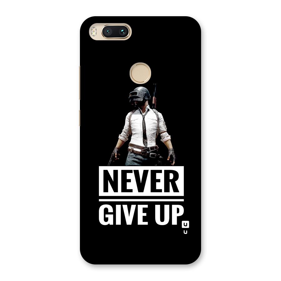 Never Giveup Back Case for Mi A1