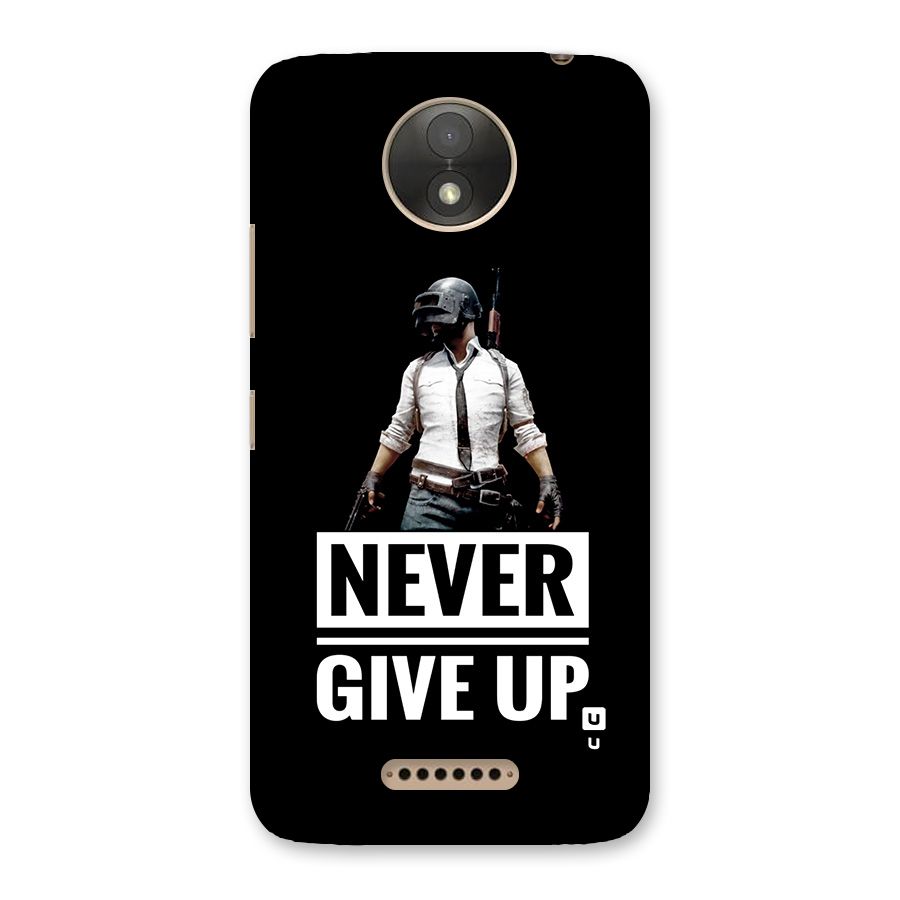 Never Giveup Back Case for Moto C Plus
