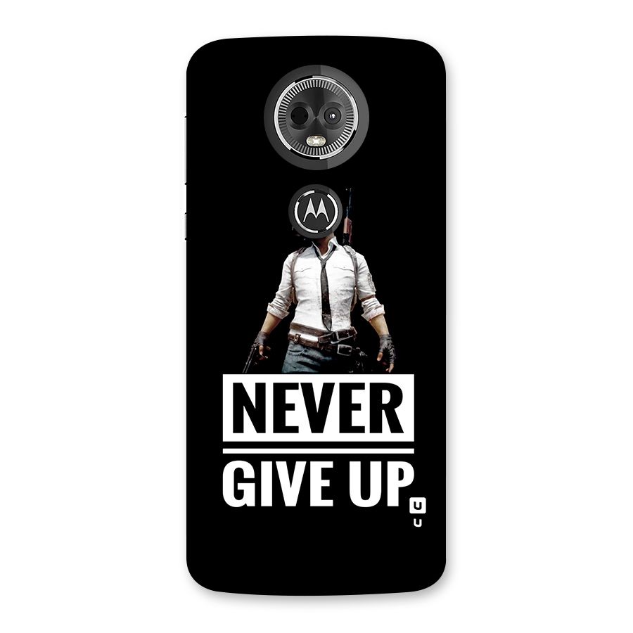 Never Giveup Back Case for Moto E5 Plus