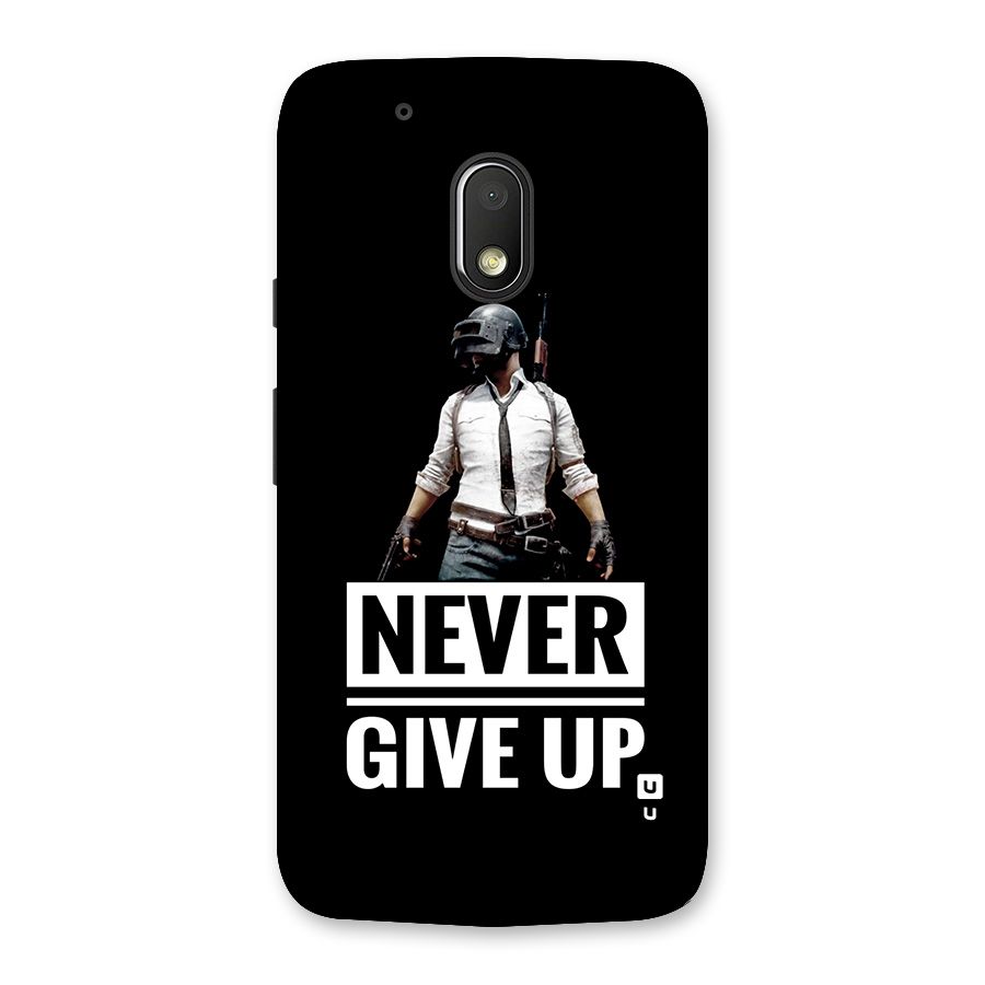 Never Giveup Back Case for Moto G4 Play