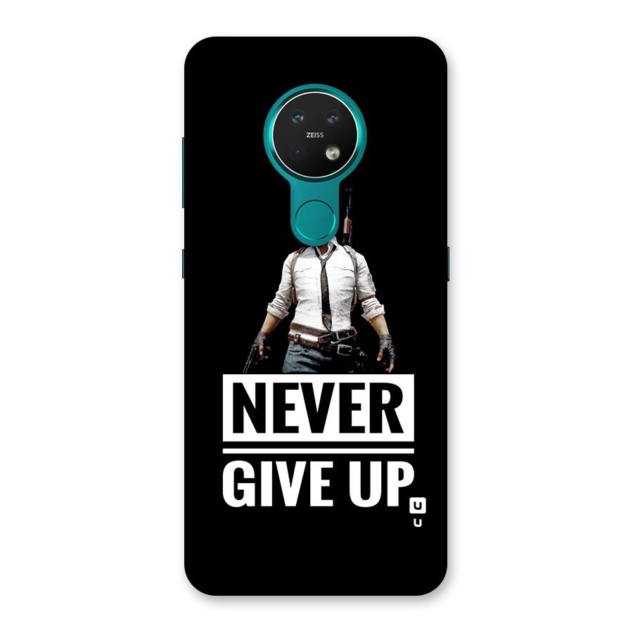 Never Giveup Back Case for Nokia 7.2