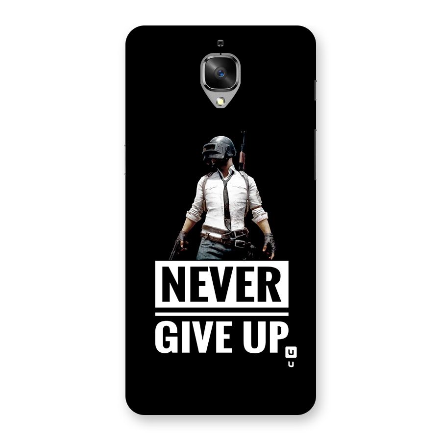 Never Giveup Back Case for OnePlus 3