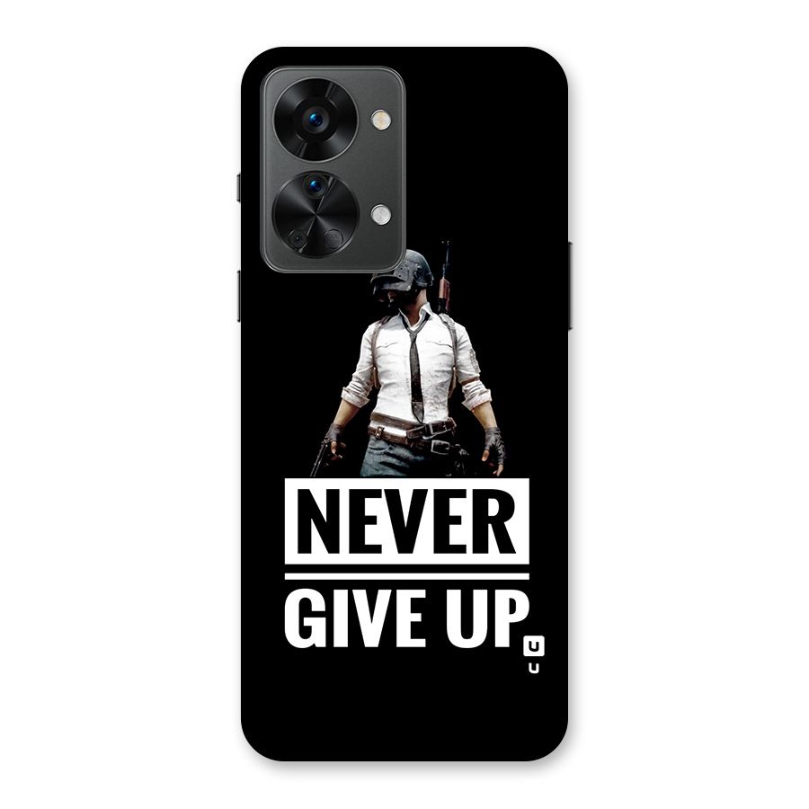 Never Giveup Back Case for OnePlus Nord 2T