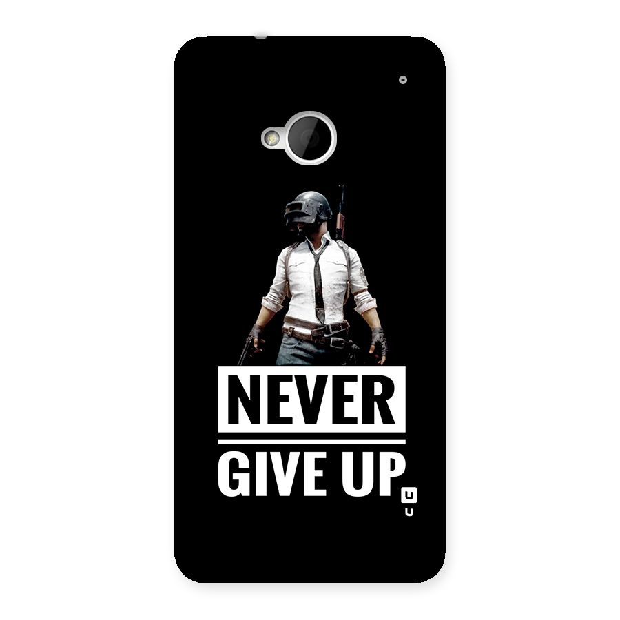 Never Giveup Back Case for One M7 (Single Sim)