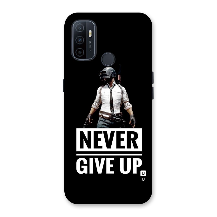 Never Giveup Back Case for Oppo A32