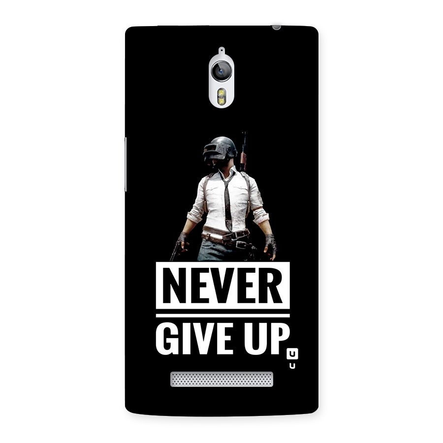 Never Giveup Back Case for Oppo Find 7