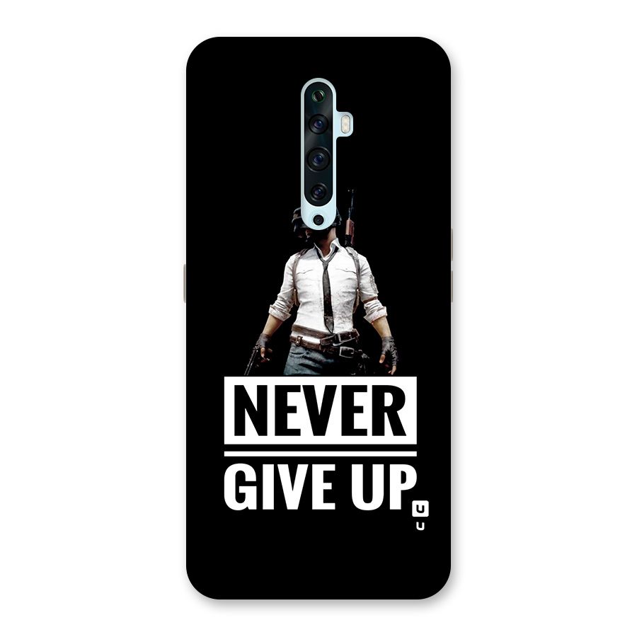 Never Giveup Back Case for Oppo Reno2 Z