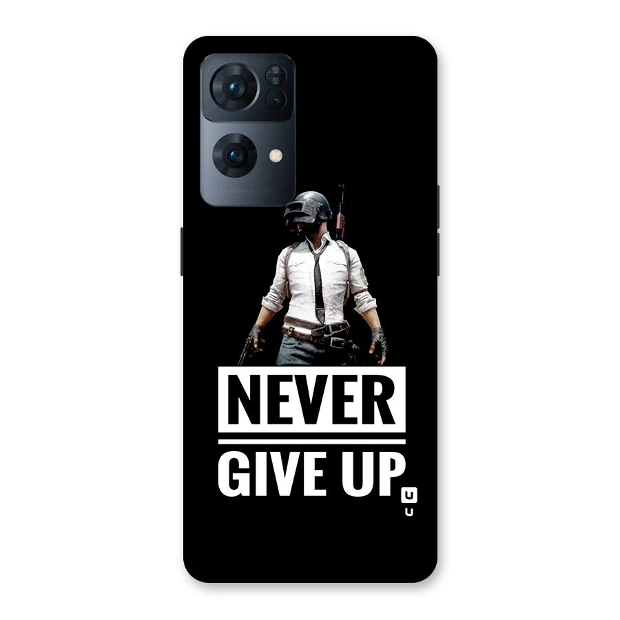 Never Giveup Back Case for Oppo Reno7 Pro 5G