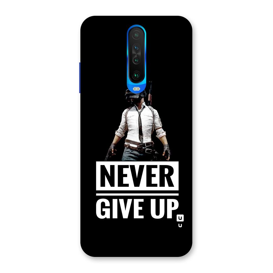 Never Giveup Back Case for Poco X2