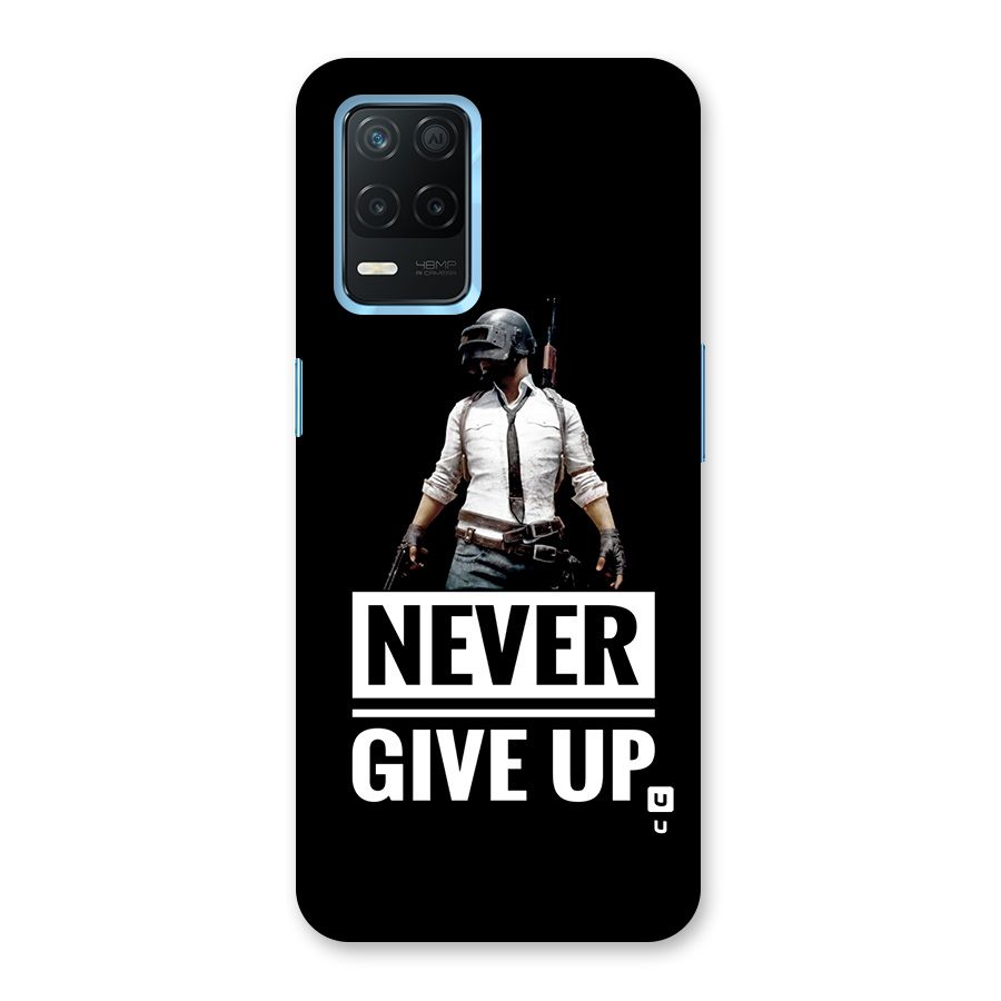 Never Giveup Back Case for Realme Narzo 30 5G