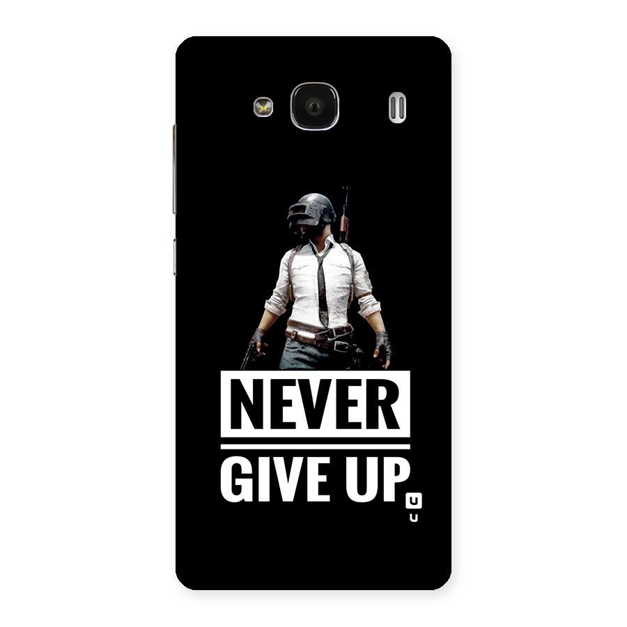 Never Giveup Back Case for Redmi 2s