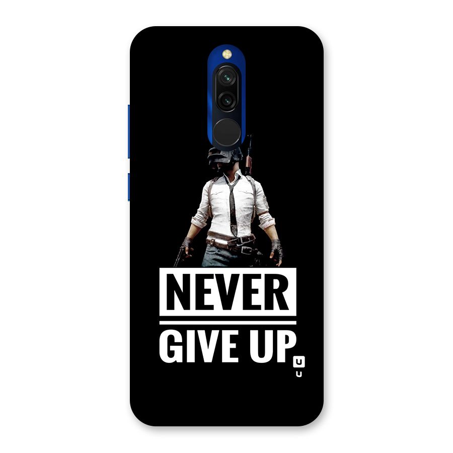 Never Giveup Back Case for Redmi 8