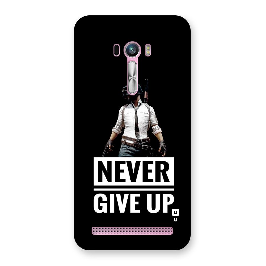 Never Giveup Back Case for Zenfone Selfie