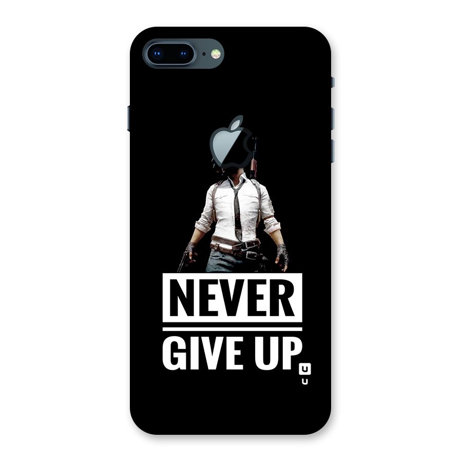 Never Giveup Back Case for iPhone 7 Plus Apple Cut