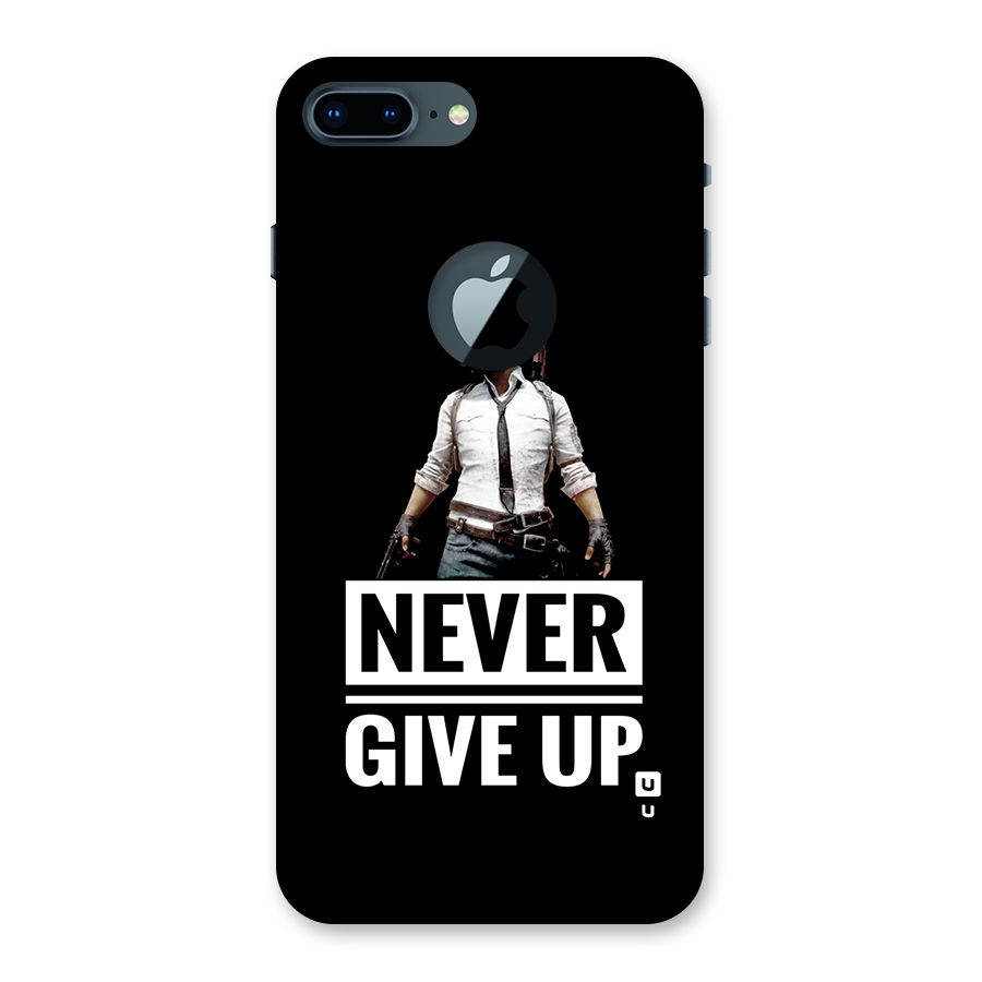 Never Giveup Back Case for iPhone 7 Plus Logo Cut