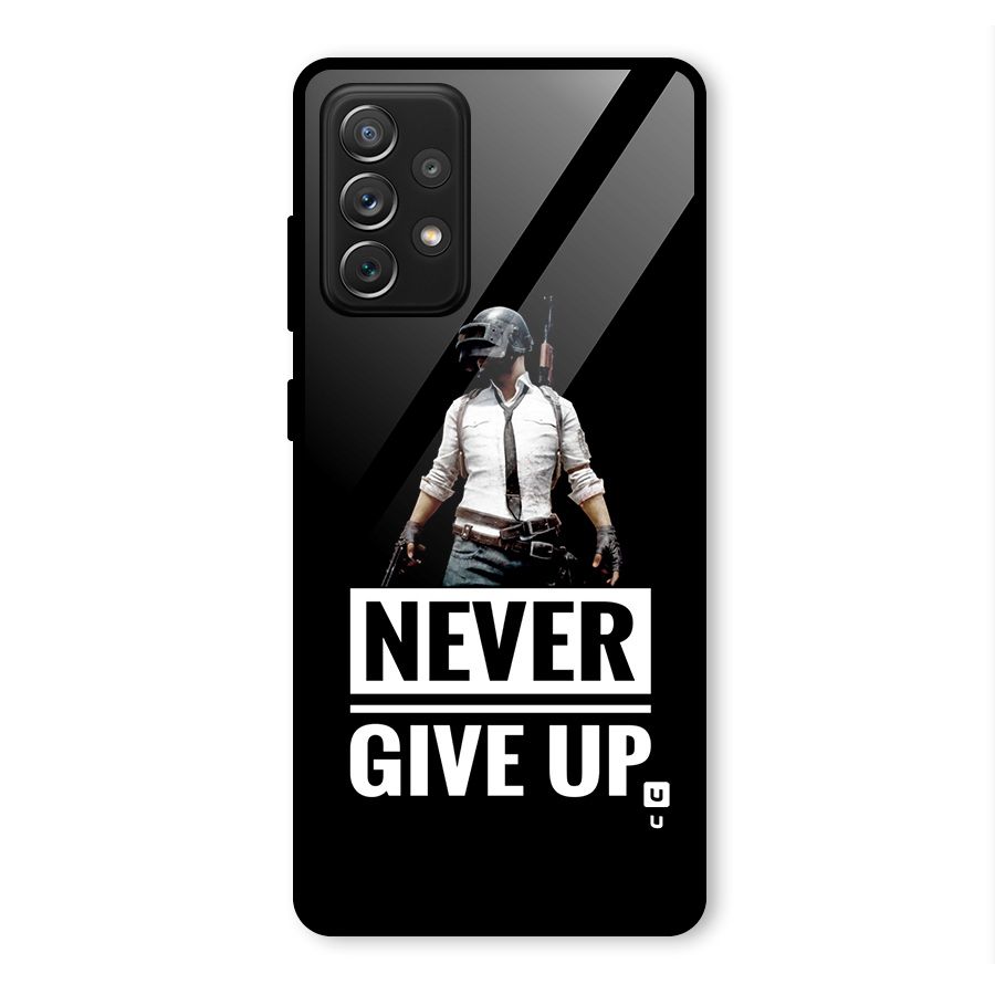 Never Giveup Glass Back Case for Galaxy A72