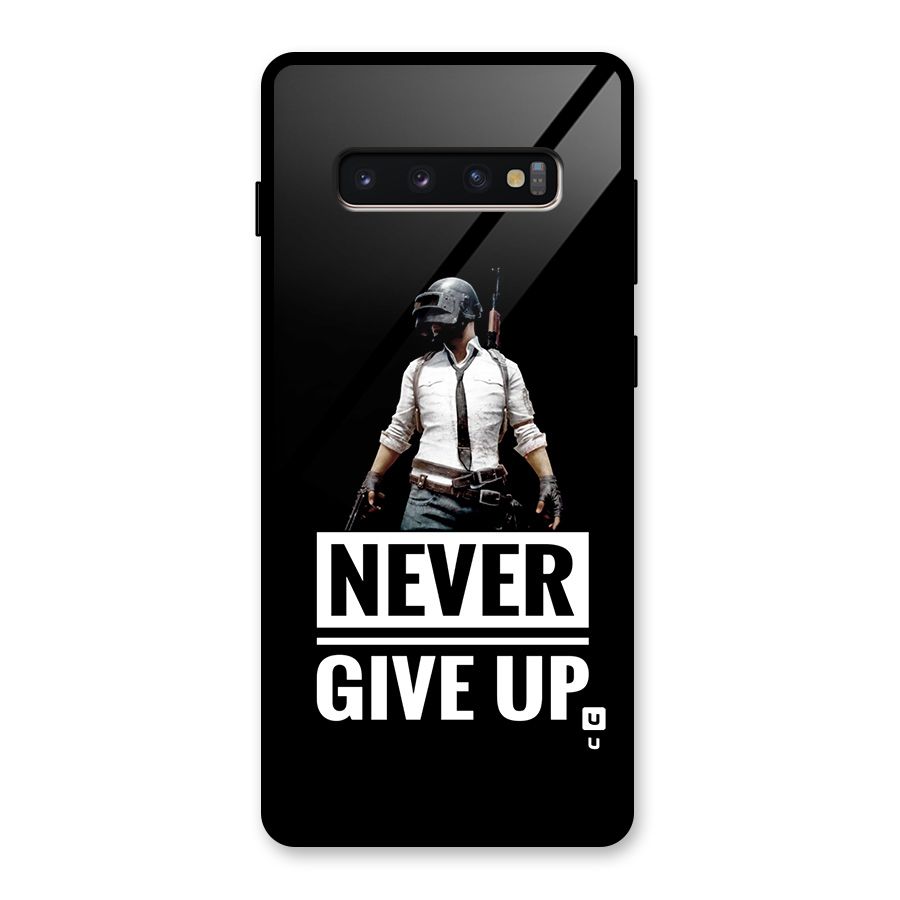 Never Giveup Glass Back Case for Galaxy S10 Plus