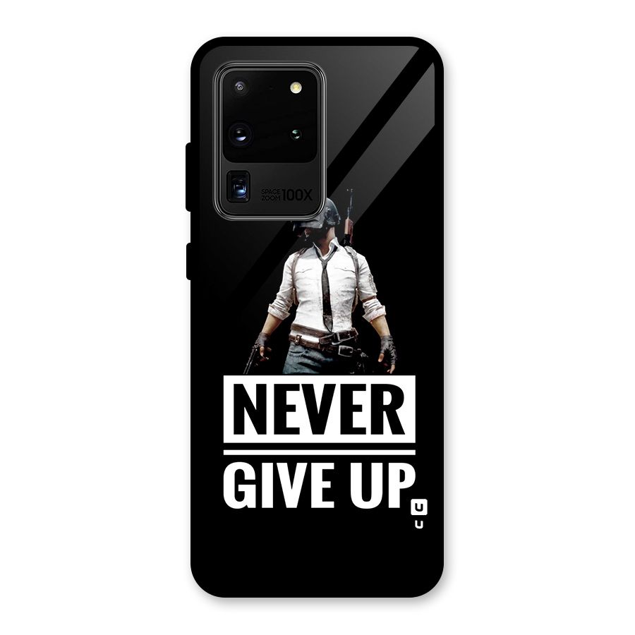 Never Giveup Glass Back Case for Galaxy S20 Ultra