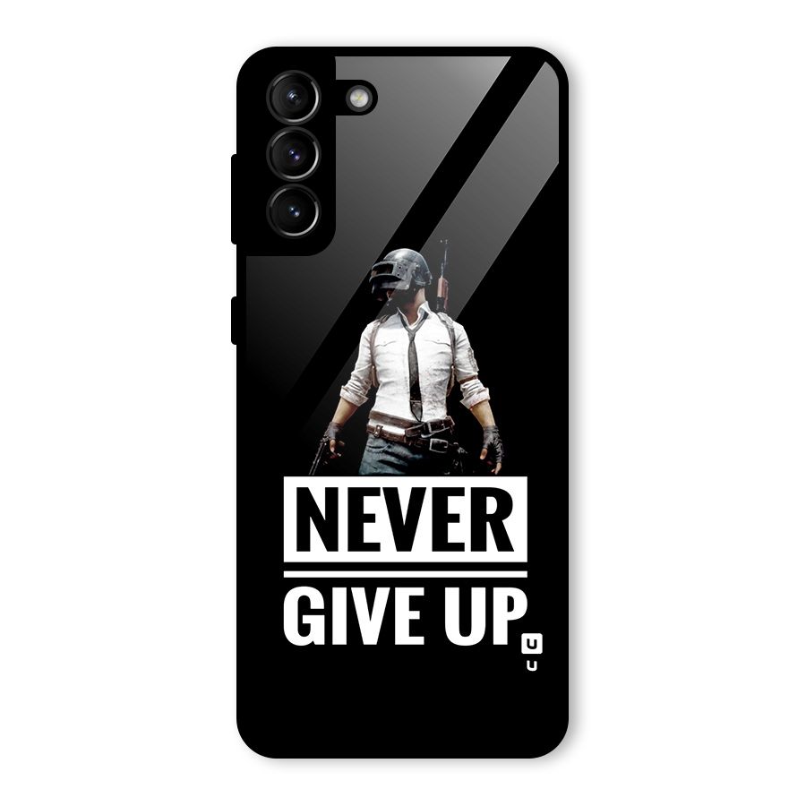 Never Giveup Glass Back Case for Galaxy S21 Plus