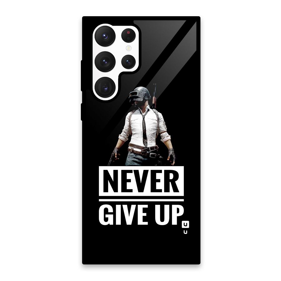 Never Giveup Glass Back Case for Galaxy S22 Ultra 5G