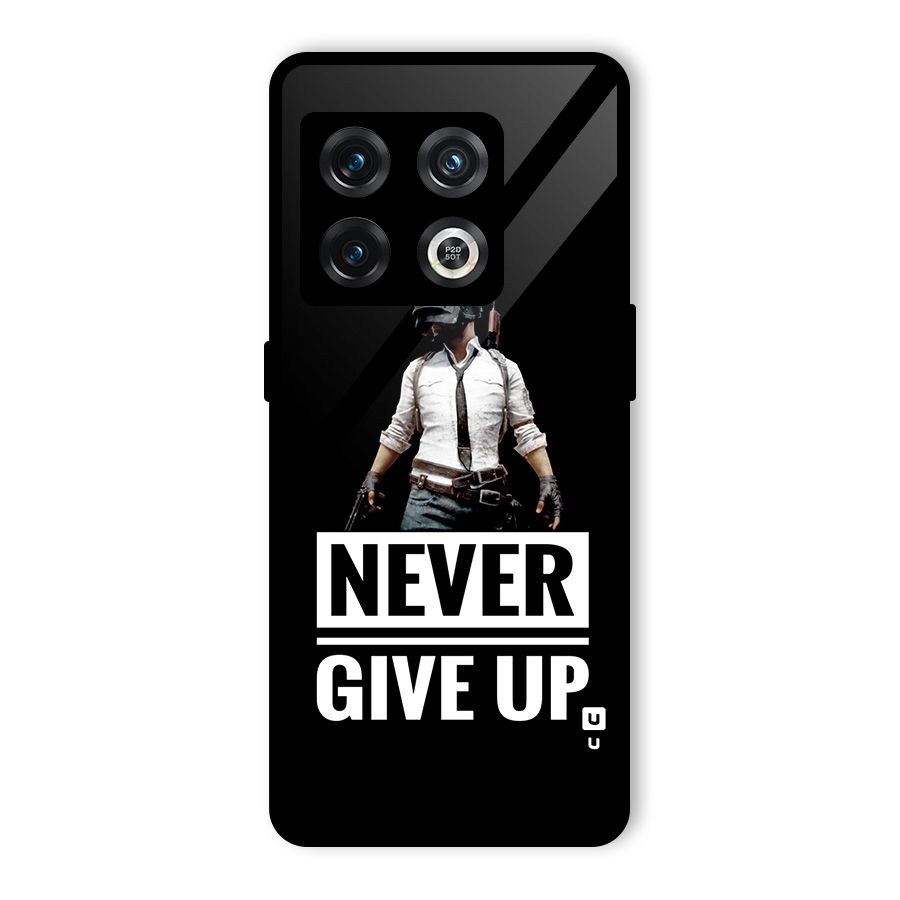 Never Giveup Glass Back Case for OnePlus 10 Pro 5G