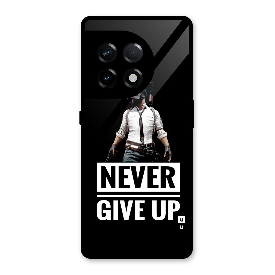 Never Giveup Glass Back Case for OnePlus 11R