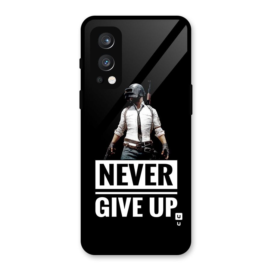 Never Giveup Glass Back Case for OnePlus Nord 2 5G