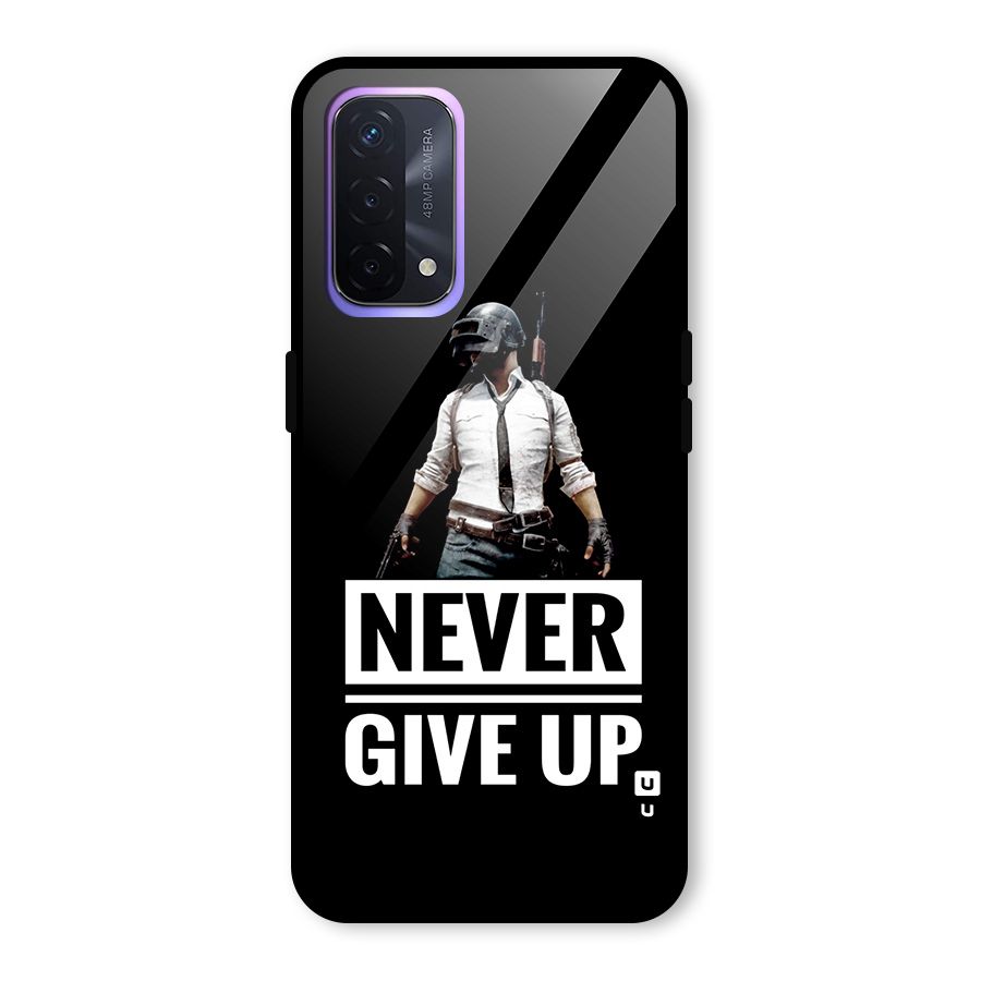 Never Giveup Glass Back Case for Oppo A74 5G