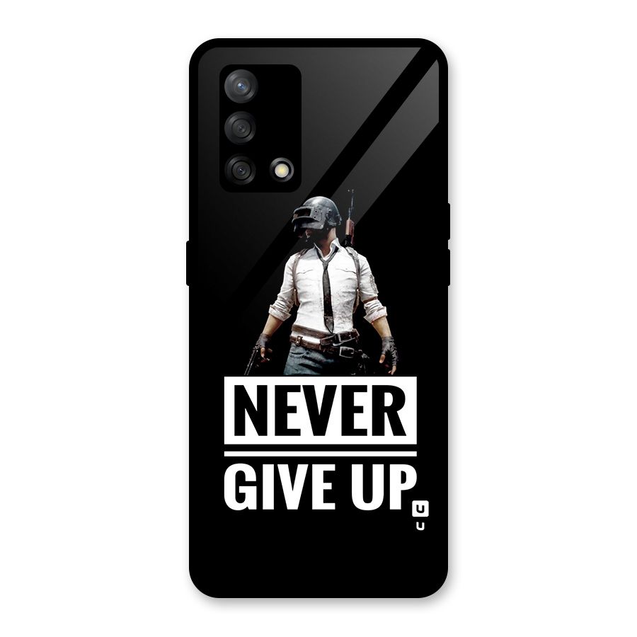 Never Giveup Glass Back Case for Oppo F19