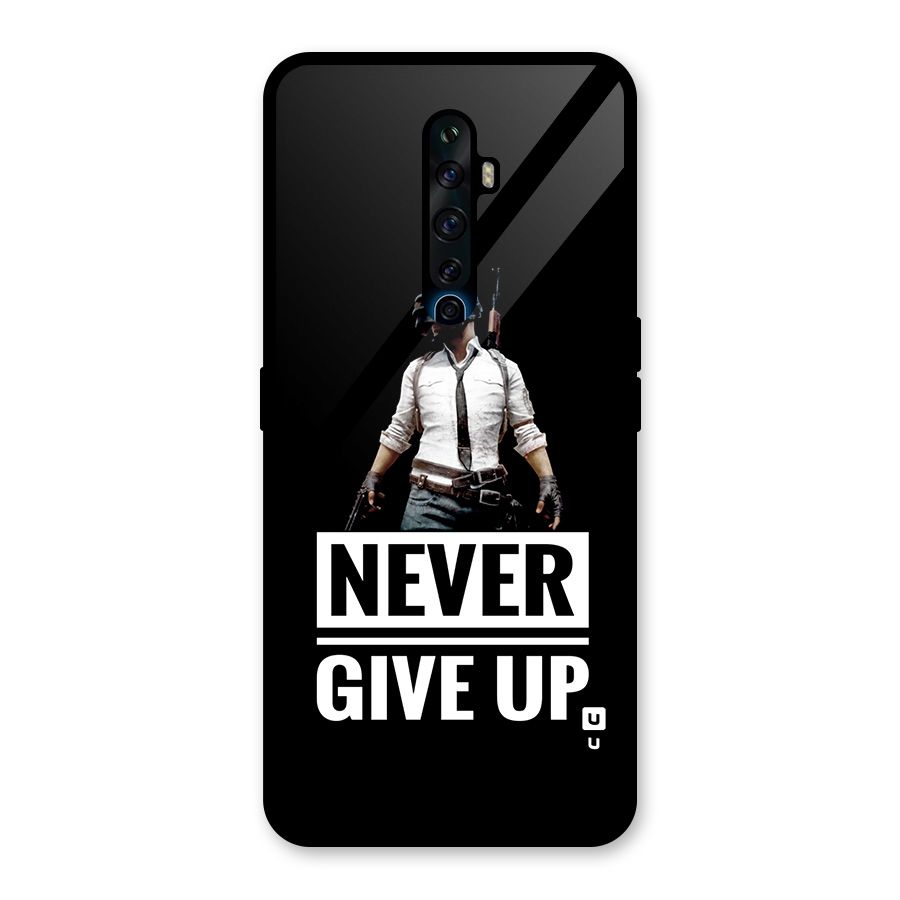 Never Giveup Glass Back Case for Oppo Reno2 F