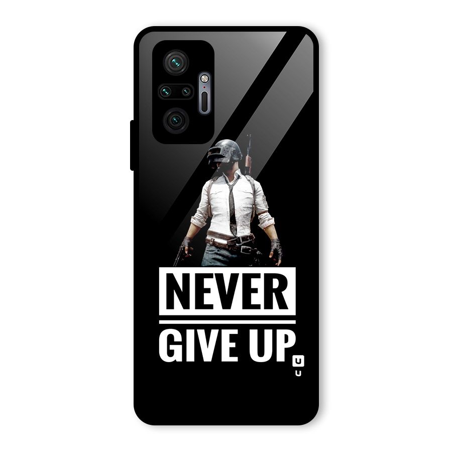 Never Giveup Glass Back Case for Redmi Note 10 Pro Max