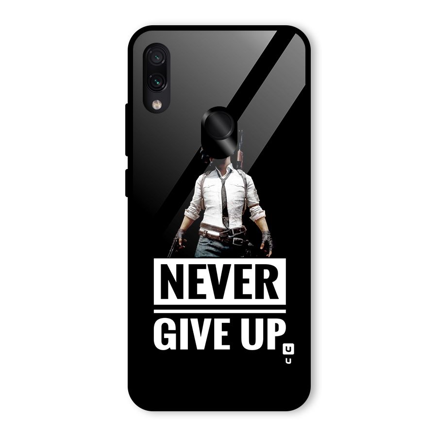 Never Giveup Glass Back Case for Redmi Note 7 Pro