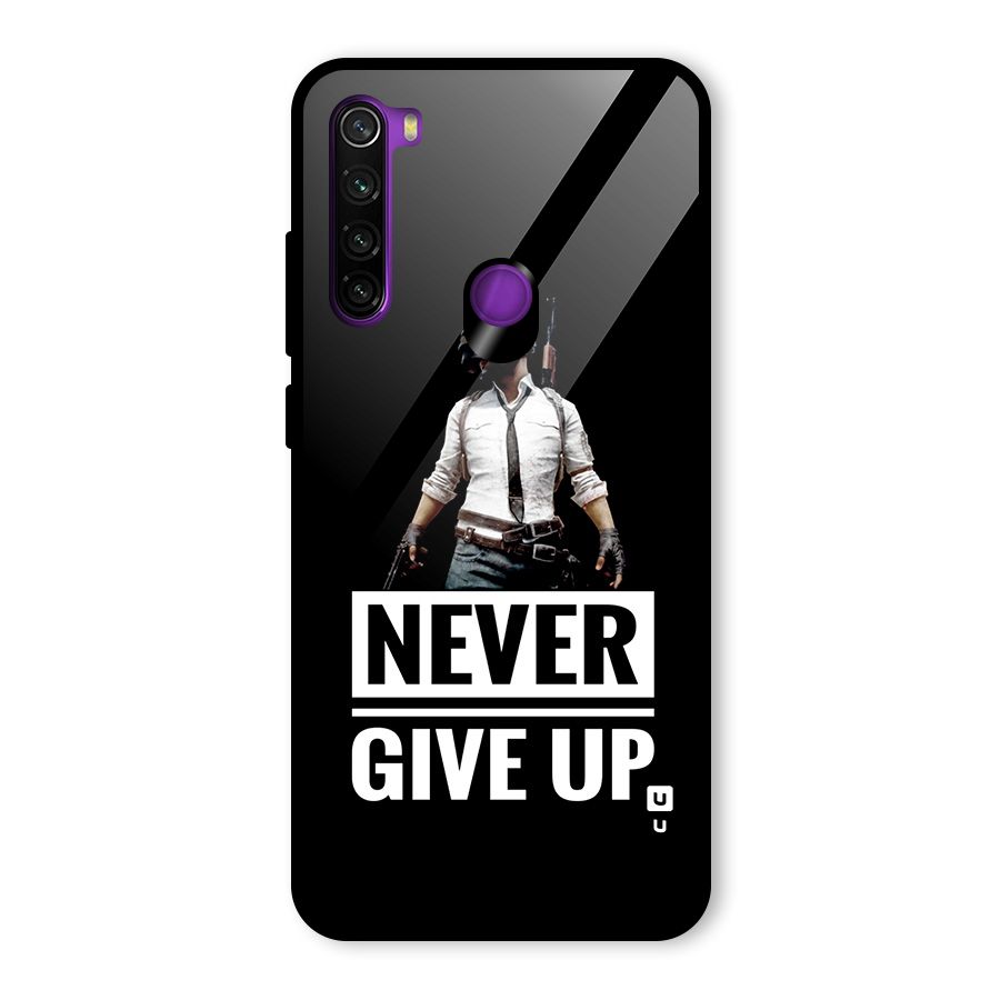 Never Giveup Glass Back Case for Redmi Note 8