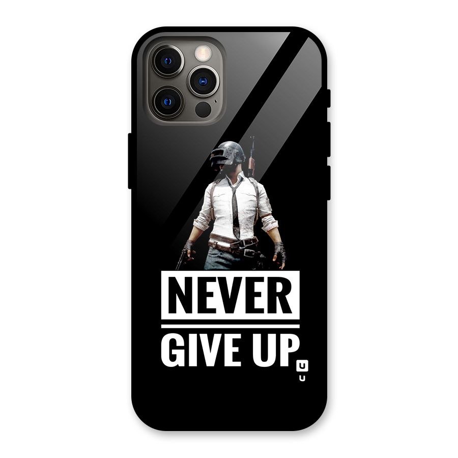 Never Giveup Glass Back Case for iPhone 12 Pro