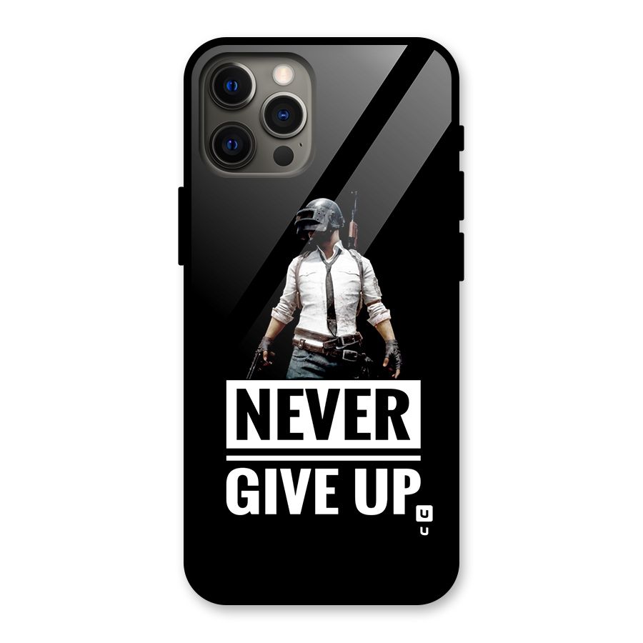 Never Giveup Glass Back Case for iPhone 12 Pro Max