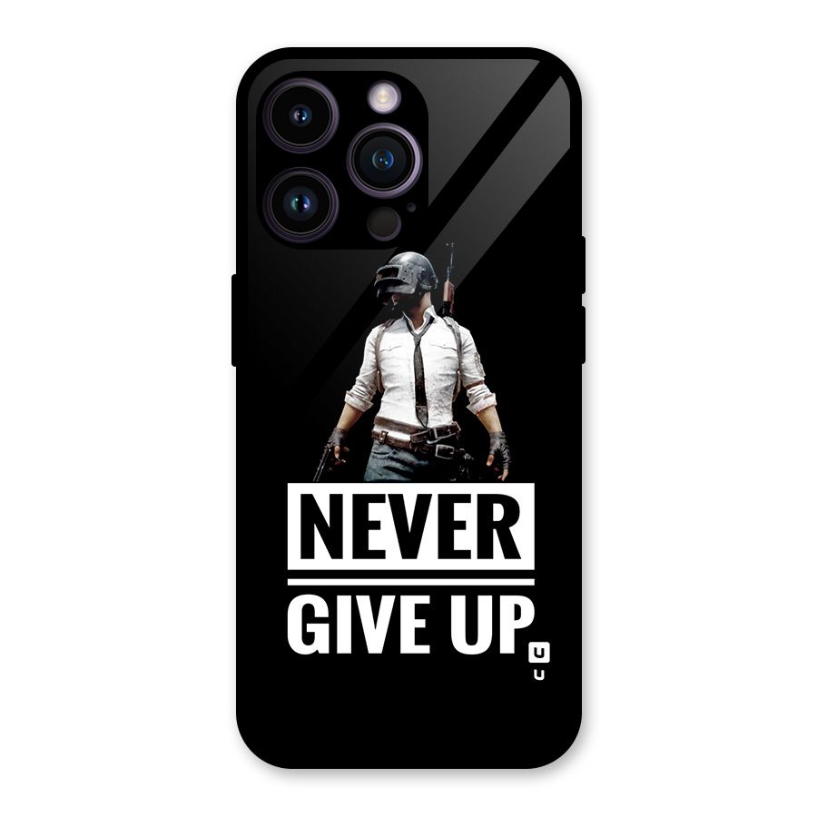Never Giveup Glass Back Case for iPhone 14 Pro Max