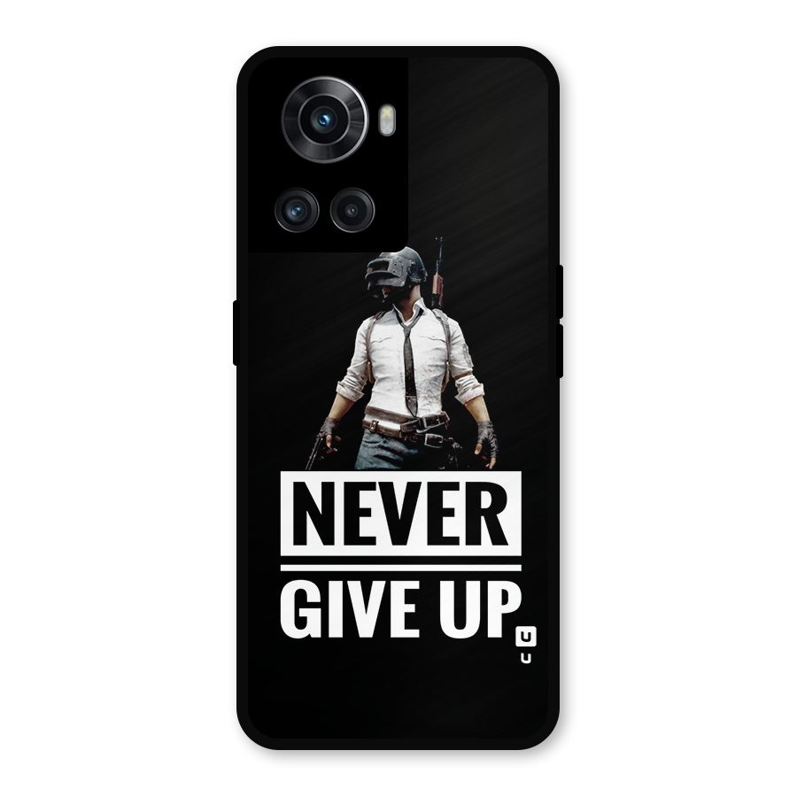Never Giveup Metal Back Case for OnePlus 10R