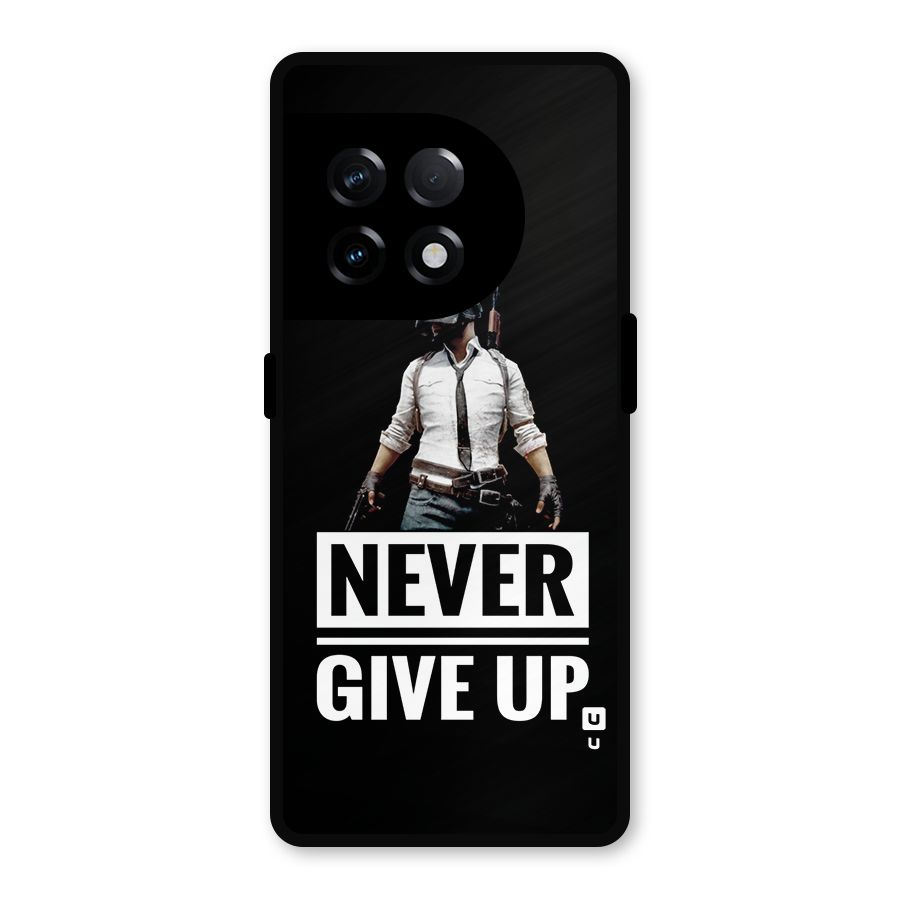 Never Giveup Metal Back Case for OnePlus 11R