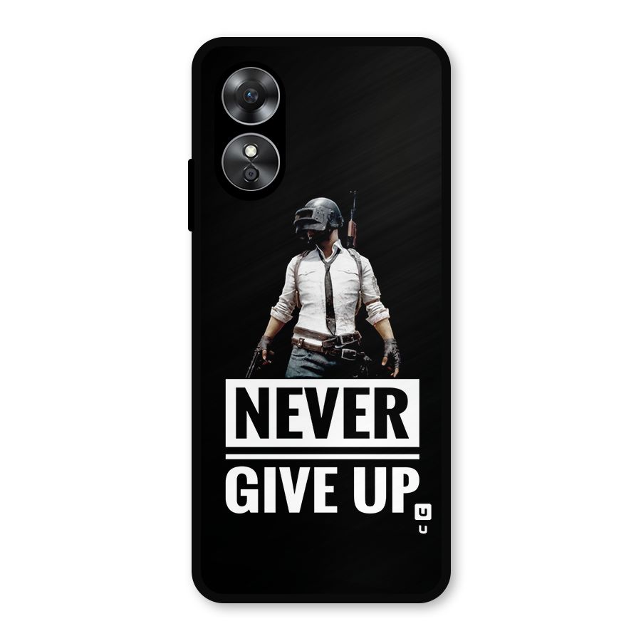 Never Giveup Metal Back Case for Oppo A17
