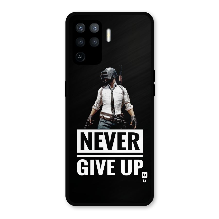 Never Giveup Metal Back Case for Oppo F19 Pro