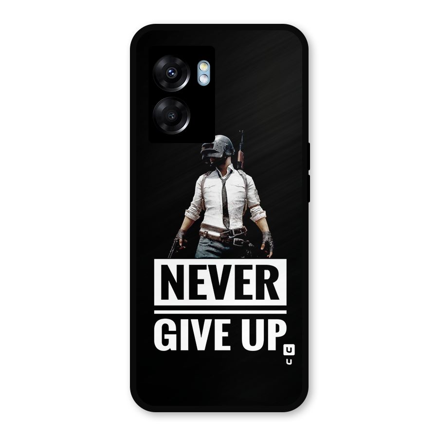 Never Giveup Metal Back Case for Oppo K10 (5G)