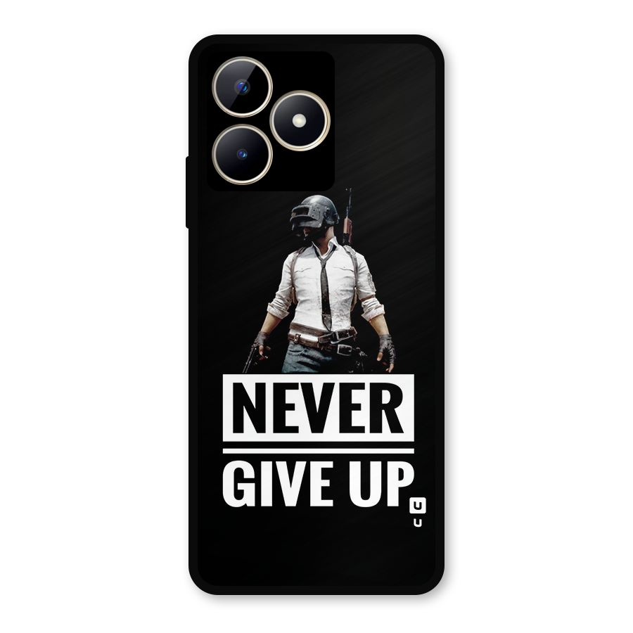 Never Giveup Metal Back Case for Realme C53