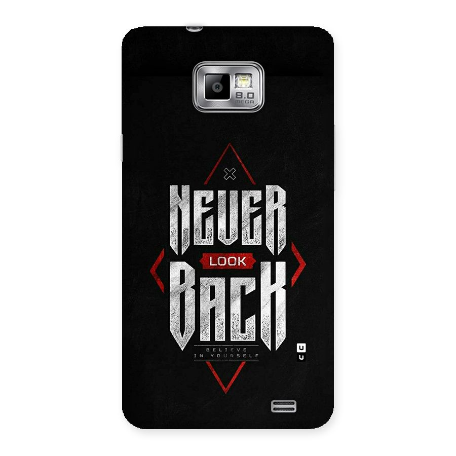 Never Look Back Diamond Back Case for Galaxy S2